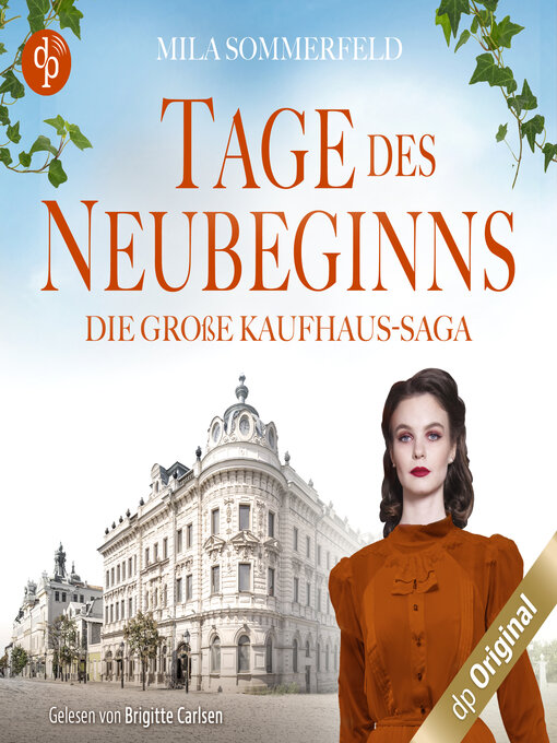 Title details for Tage des Neubeginns--Die große Kaufhaus-Saga, Band 3 (Ungekürzt) by Mila Sommerfeld - Wait list